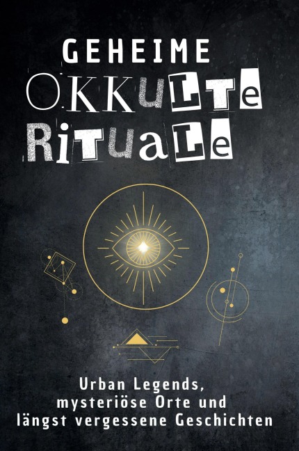 Geheime okkulte Rituale - Anton Horn