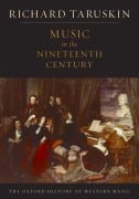 Cover-Bild zum Titel 'Music in the Nineteenth Century' von 'Richard Taruskin'