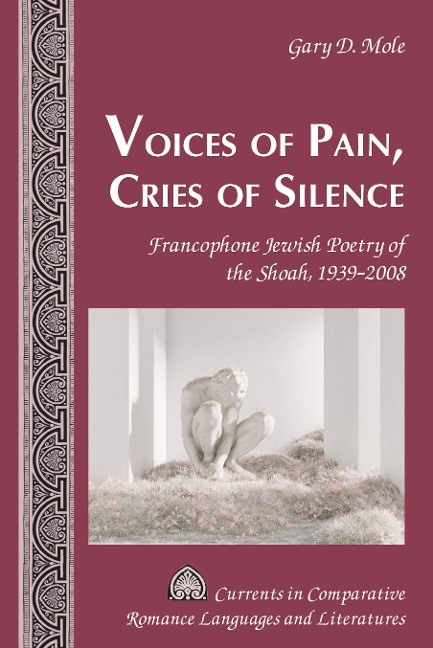Voices of Pain, Cries of Silence - Gary D. Mole