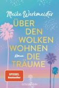 Über den Wolken wohnen die Träume - Meike Werkmeister