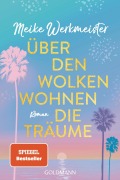 Cover-Bild zum Titel 'Über den Wolken wohnen die Träume' von 'Meike Werkmeister'
