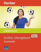 Cover-Bild zum Titel 'Großes Übungsbuch Italienisch Neu. Grammatik' von 'Anna Colella'