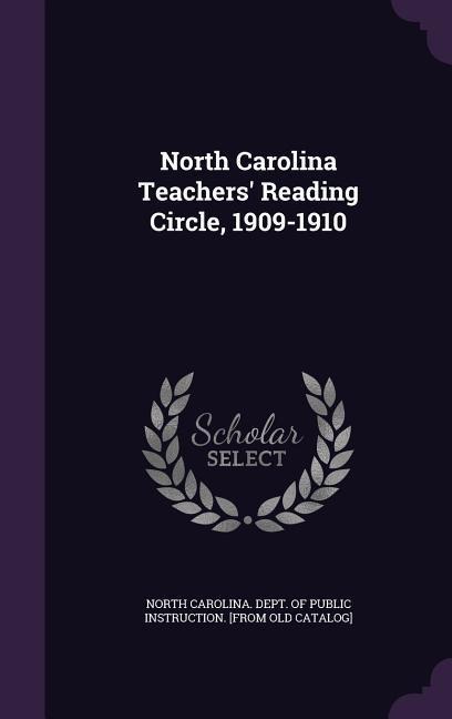 North Carolina Teachers' Reading Circle, 1909-1910 - 