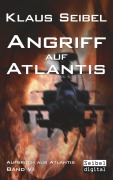 Cover-Bild zum Titel 'Angriff auf Atlantis' von 'Klaus Seibel'