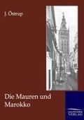 Cover-Bild zum Titel 'Die Mauren und Marokko' von 'J. Östrup'
