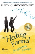 Cover-Bild zum Titel 'Die Hedvig-Formel für glückliche Teenager' von 'Hedvig Montgomery'
