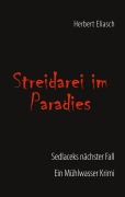 Cover-Bild zum Titel 'Streidarei im Paradies' von 'Herbert Eliasch'