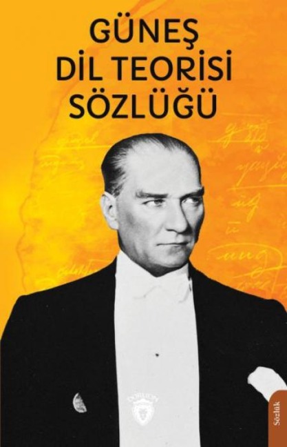 Günes Dil Teorisi Sözlügü - Bedrettin Colpan