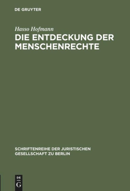 Die Entdeckung der Menschenrechte - Hasso Hofmann