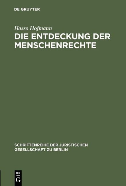 Die Entdeckung der Menschenrechte - Hasso Hofmann
