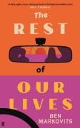 Cover-Bild zum Titel 'The Rest of Our Lives' von 'Benjamin Markovits'