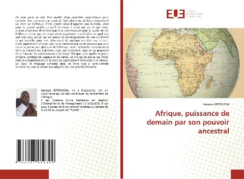 Afrique, puissance de demain par son pouvoir ancestral - Awassa M'Poussa