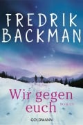 Cover-Bild zum Titel 'Wir gegen euch' von 'Fredrik Backman'