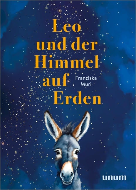 Leo und der Himmel auf Erden - Franziska Muri