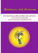 Cover-Bild zum Titel 'Abenteurer sind oft einsam' von 'Alex Haida'