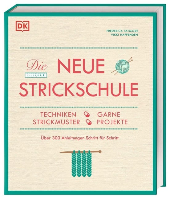 Die neue Strickschule - Vikki Haffenden, Frederica Patmore