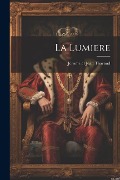 Cover-Bild zum Titel 'La Lumiere' von 'Jérome Et Jean Tharaud'