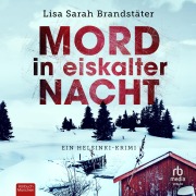 Cover-Bild zum Titel 'Mord in eiskalter Nacht' von 'Lisa Sarah Brandstäter'