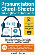 Cover-Bild zum Titel 'Pronunciation Cheat-Sheets für englische Hörbücher' von 'Martin Keller'