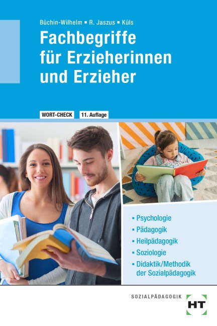 WORT-CHECK Fachbegriffe für Erzieherinnen und Erzieher - Irmgard Büchin-Wilhelm, Holger Küls, Rainer Jaszus