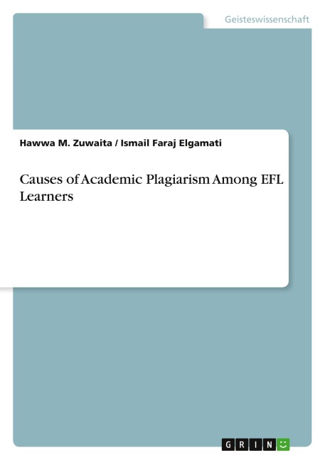 Causes of Academic Plagiarism Among EFL Learners - Hawwa M. Zuwaita