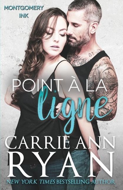 Point à la ligne - Carrie Ann Ryan