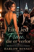 Cover-Bild zum Titel 'Ein Lied für die Frau, die er verlor' von 'Harlow Bennett'
