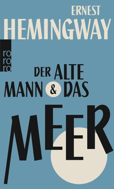 Der alte Mann und das Meer - Ernest Hemingway