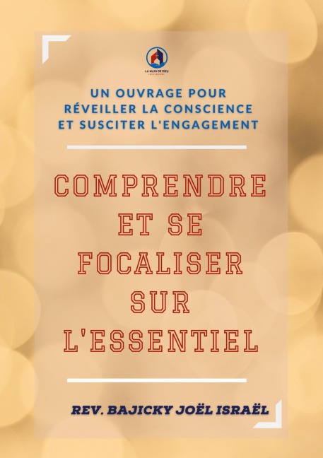 Comprendre et se focaliser sur l'essentiel - Joël Israël Bajicky