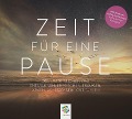 ZEIT FÜR EINE PAUSE - 
