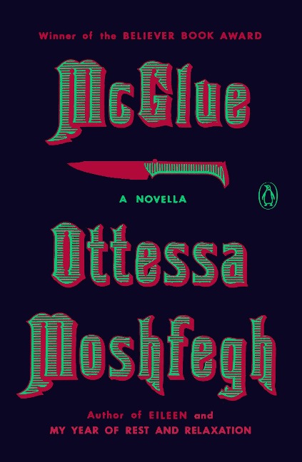 McGlue - Ottessa Moshfegh
