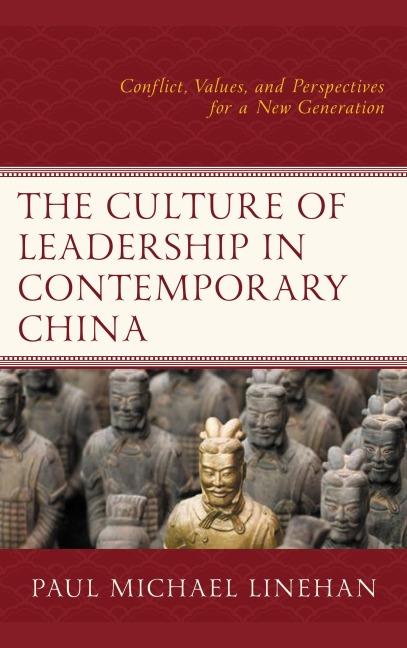 The Culture of Leadership in Contemporary China - Paul Michael Linehan