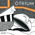 Otrium - Quentin Ghomari