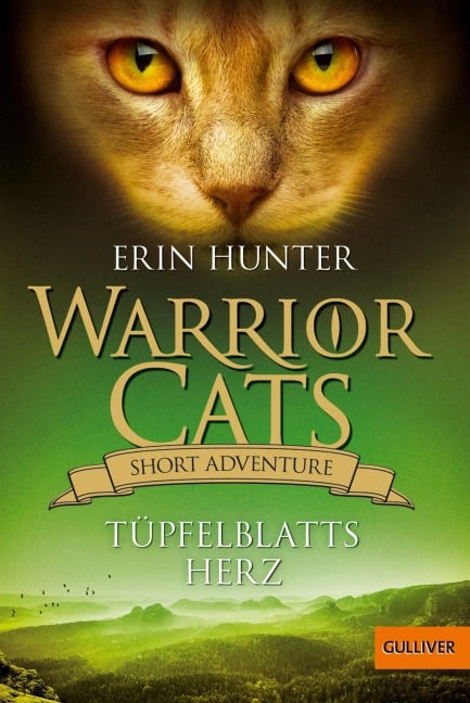 Warrior Cats - Short Adventure - Tüpfelblatts Herz - Erin Hunter