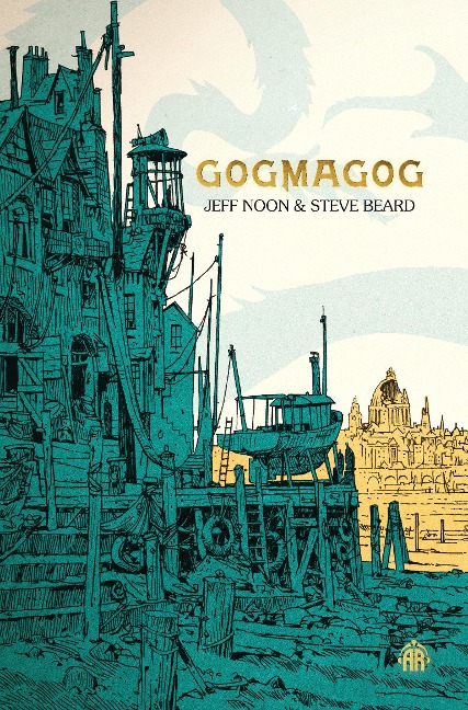 Gogmagog - Jeff Noon, Steve Beard