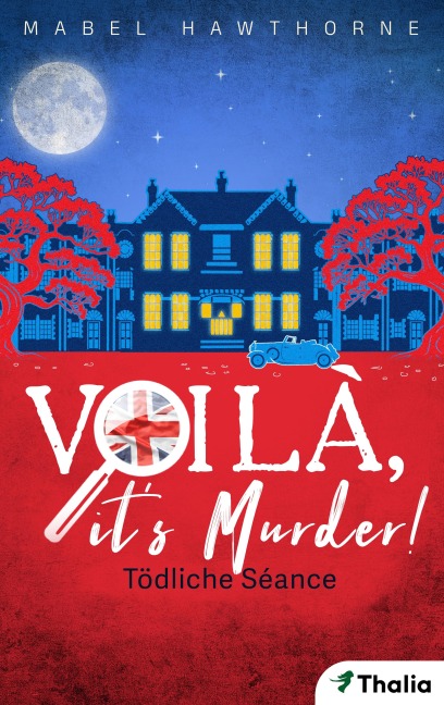 Voilà, it's Murder - Tödliche Séance - Mabel Hawthorne