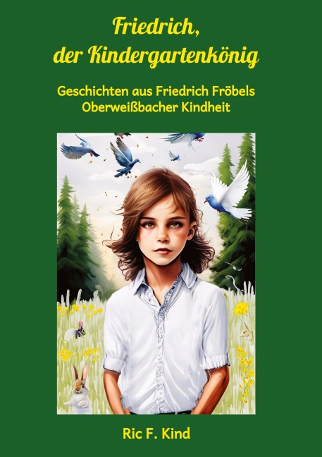 Friedrich, der Kindergartenkönig - Ric F. Kind