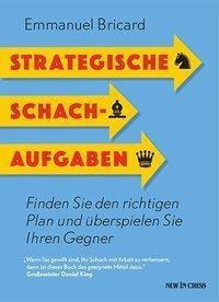 Strategische Schachaufgaben - Emmanuel Bricard
