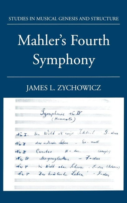Mahler's Fourth Symphony - James L. Zychowicz