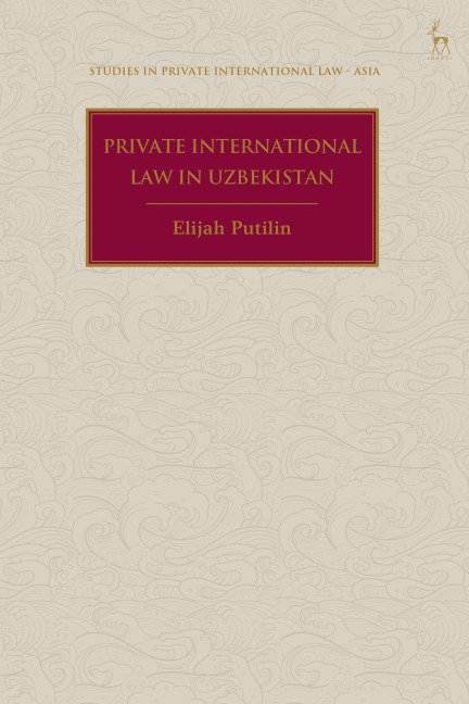 Private International Law in Uzbekistan - Elijah Putilin