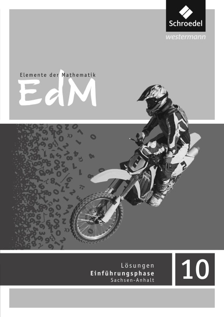 Elemente der Mathematik 10. Lösungen. Sekundarstufe 1. Sachsen-Anhalt - 