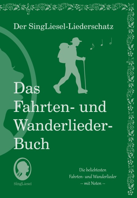 Die schönsten Fahrten- und Wanderlieder. Das Liederbuch für Senioren im Großdruck. Mit Noten - 