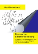 Cover-Bild zum Titel 'Faszination Studienreiseleitung' von 'Almut Nonnenmann'