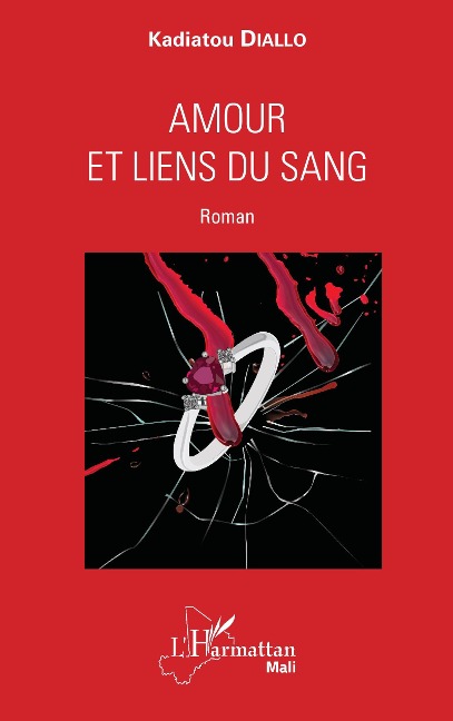 Amour et liens du sang - Kadiatou Diallo