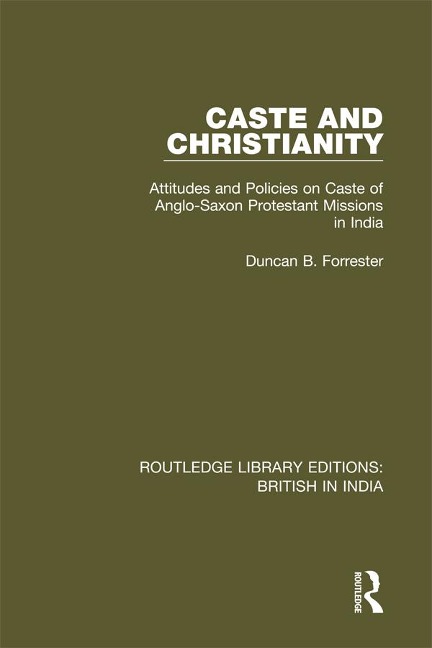 Caste and Christianity - Duncan B. Forrester