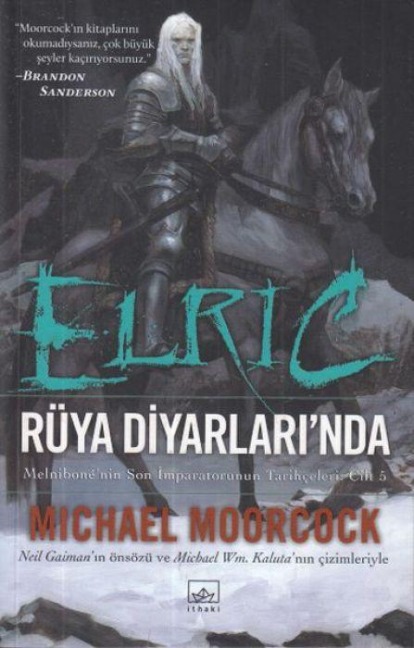 Elric - Rüya Diyarlarinda Cilt 5 - Michael Moorcock
