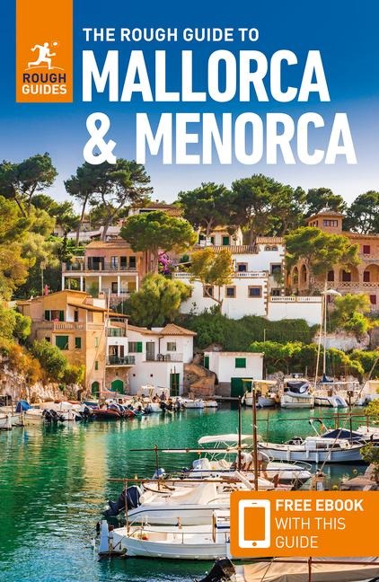 The Rough Guide to Mallorca and Menorca: Travel Guide with eBook - Rough Guides, Phil Lee