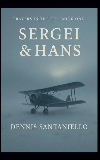 Sergei and Hans - Dennis Santaniello