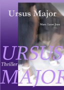 Cover-Bild zum Titel 'Ursus Major' von 'Marc Leon Joye'