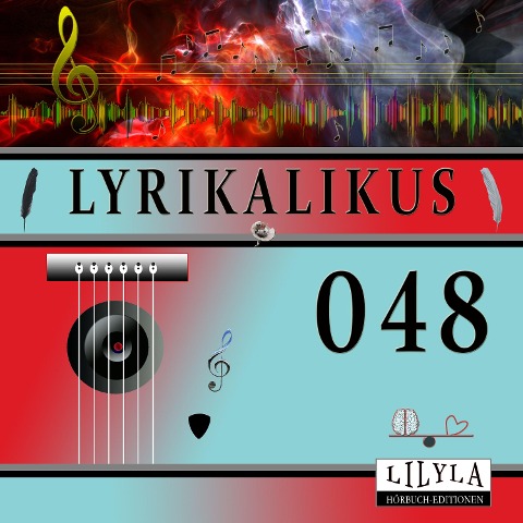 Lyrikalikus 048 - Johann Wolfgang von Goethe, Friedrich Frieden